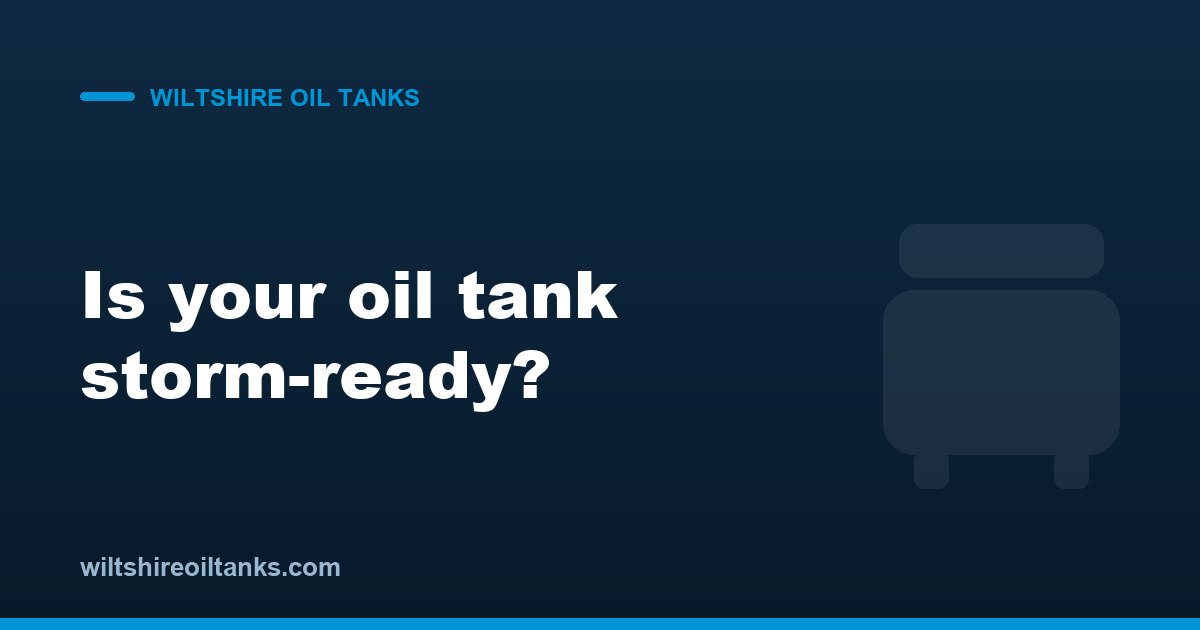 Is Your Oil Tank Storm-Ready? Preventing Floatation and Leaks During Summer Downpours