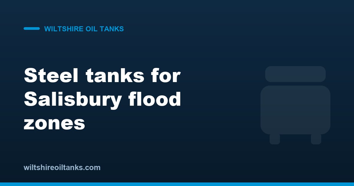 The specific steel tanks built for Salisbury flood zones, and how to choose a compliant bunded setup in 2026